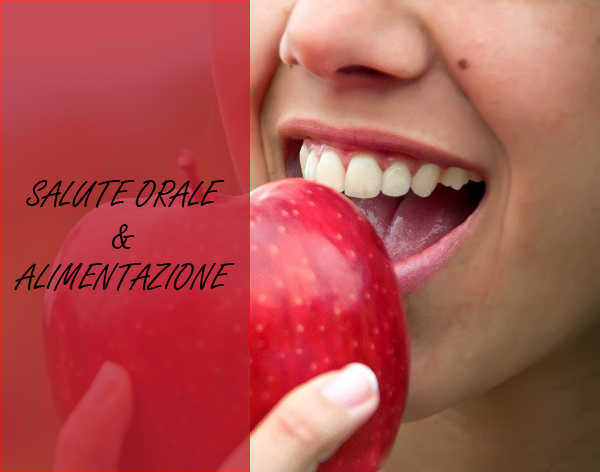 Salute orale e alimentazione: sapevi che sono collegate?